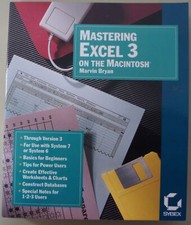 Mastering EXCEL 3 On The Macintosh : Marvin Bryan - Sybex - 1991 picture