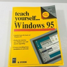 Teach Yourself... Windows 95 Paperback – August, 1995 (by Al Stevens) picture
